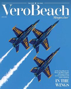 Vero Beach Magazine – March 2024