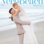 Vero Beach Magazine – June 2025